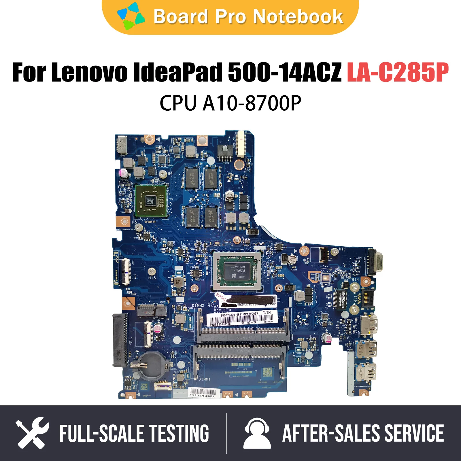 

LA-C285P Mainboard For Lenovo IdeaPad 500-14ACZ Laptop motherboard with CPU A10-8700P GPU V2G 100% Fully Tested