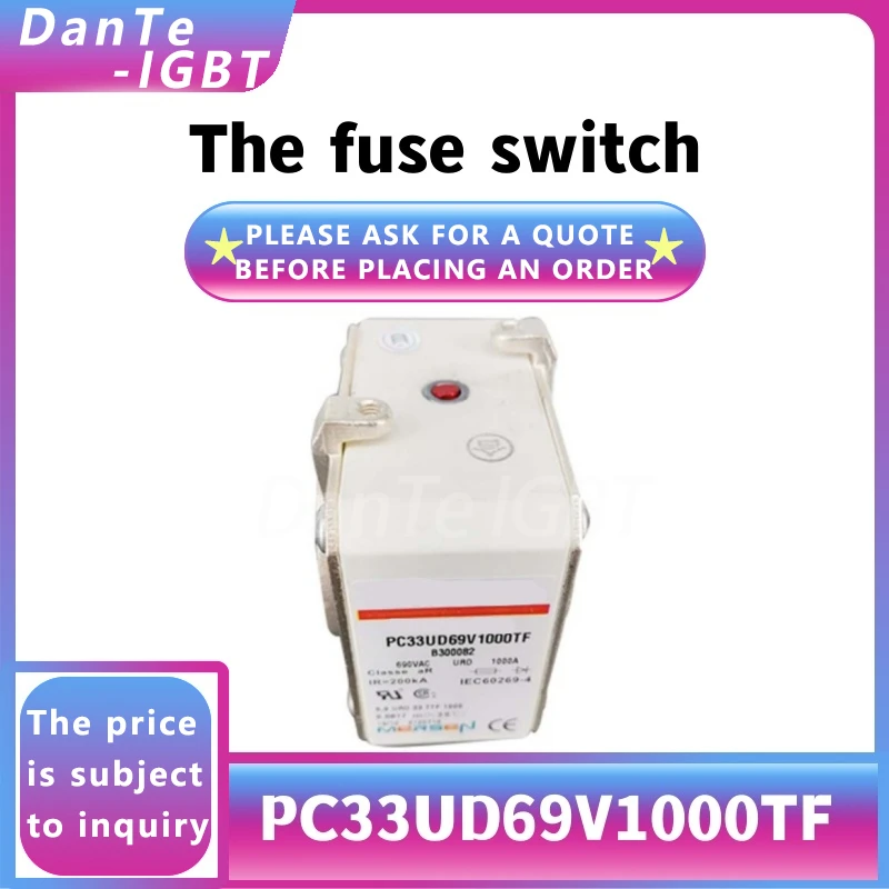 PC33UD69V1000TF new module high power high voltage fuse original spot