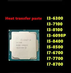 I3-6300 I3-7100 I3-8100 I3-6098P I3-6100 6320 I5-8400 I5-8500 I7-6700 I7-7700 I7-8700 CPU