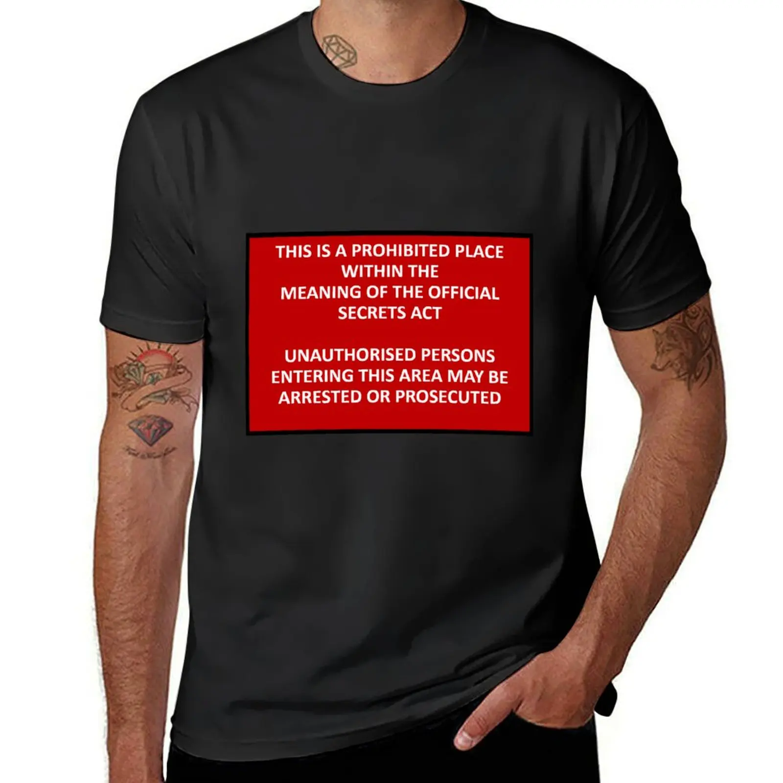 This is a Prohibited Place within the meaning of the Official Secrets Act replica sign T-Shirt customs men t shirts