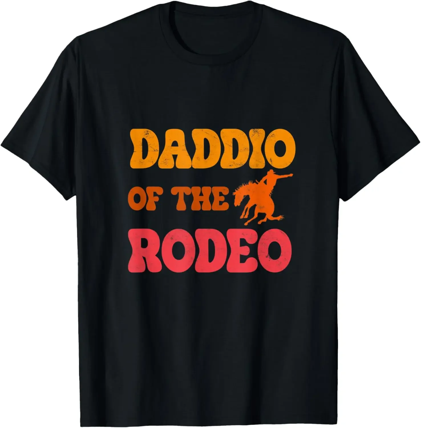 Mens Daddio Of The Rodeo Cowboy Fathers' Day Horse Lover Dad T-Shirt