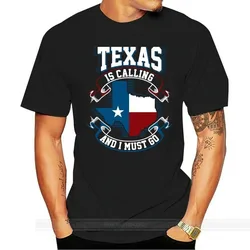 2024   New Texas Is Calling And I Must Go Flag Black T-Shirt S-3Xl Usa Size Em1 Summer O Neck Tops Tee Shirt