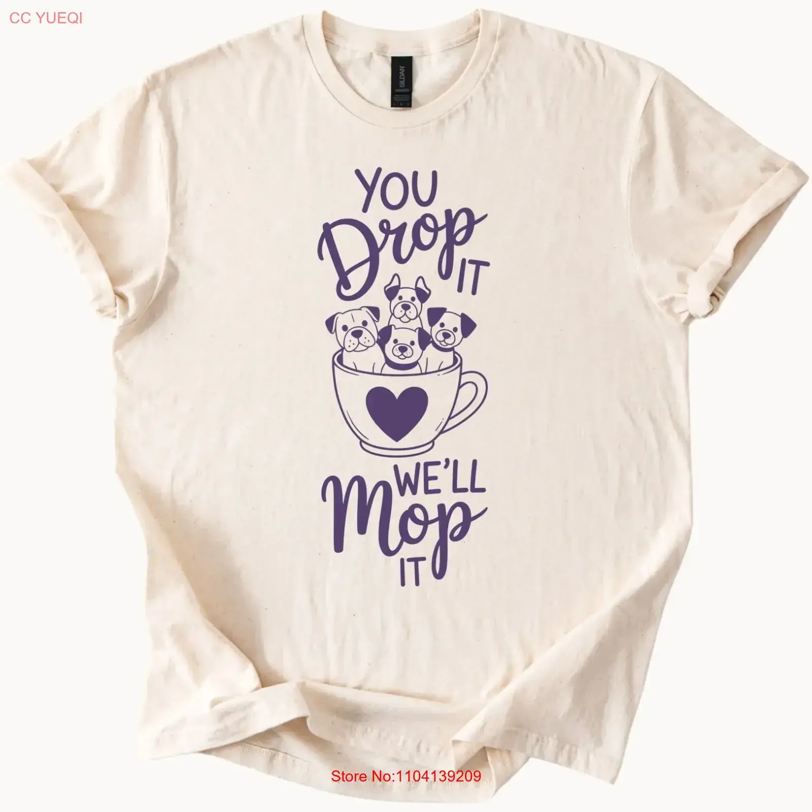 Dog Lovers T Shirt You Drop It Well Mop Cute Dogs in Coffee Cup vintage Washed Slightly streetwear Casual Comfortable