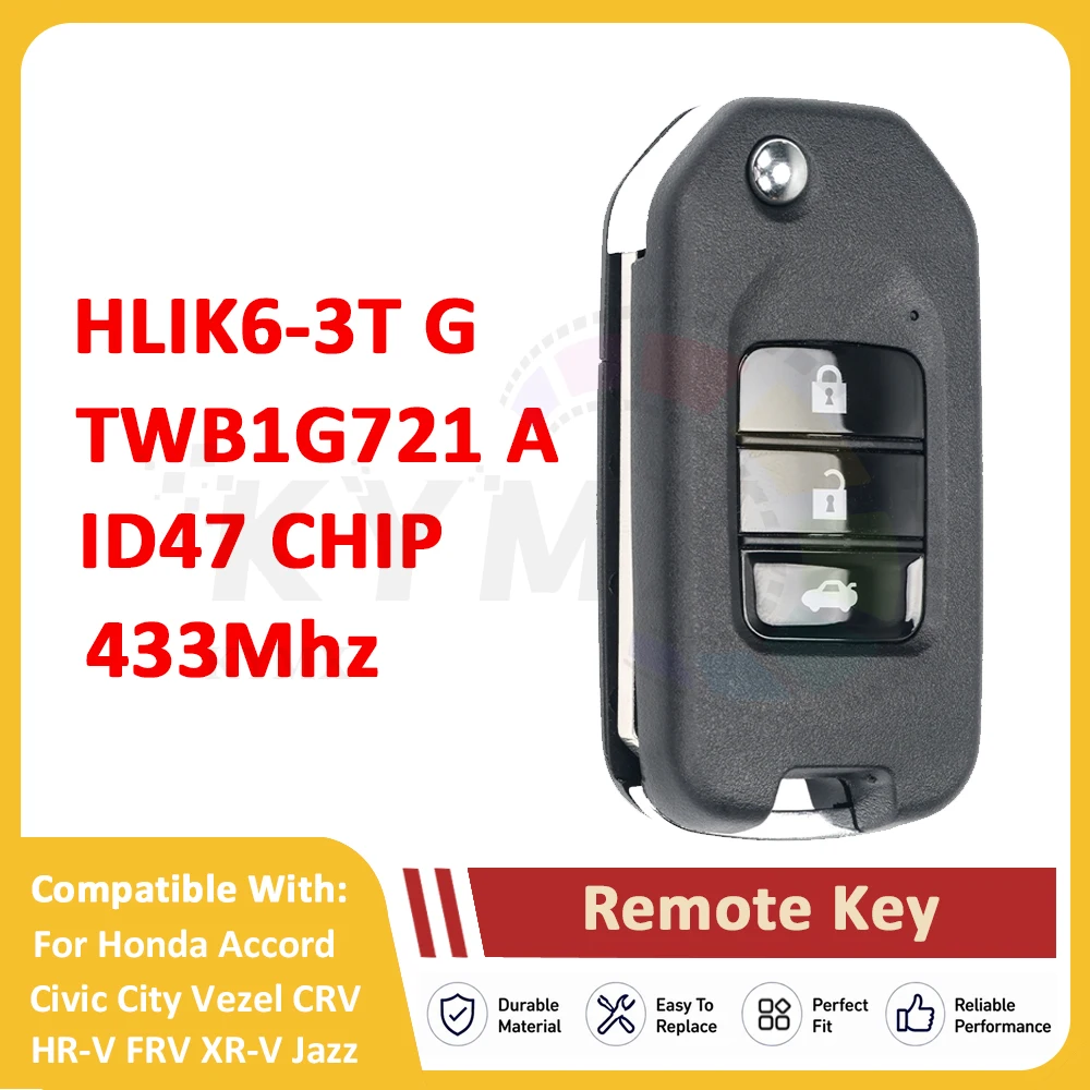 KYMX Smart Flip Remote Key FCC ID:HLIK6-3T G TWB1G721 A ID47Chip 433MHz For Honda Accord Civic City Vezel CRV HR-V FRV XR-V Jazz