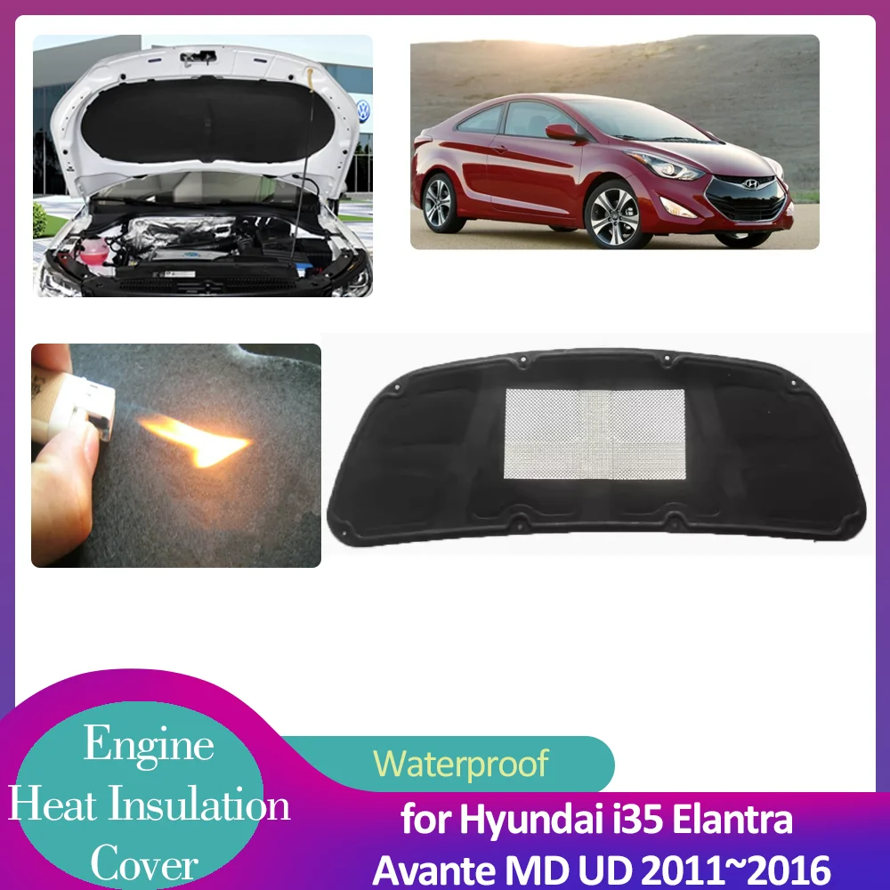 

for Hyundai i35 Elantra Avante MD UD 2011~2016 Hood Engine Insulation trunk Pad Soundproof Heat Cotton Cover Liner Accessories