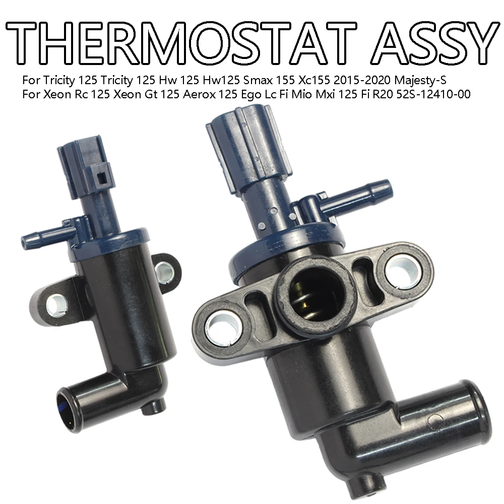 

For Thermostat Assy Tricity Hw 125 Smax Xc155 2015-2020 Majesty-S Xeon Rc Gt Aerox 125 Ego Lc Mio Mxi 125 Fi R20 ﻿52S-12410-00