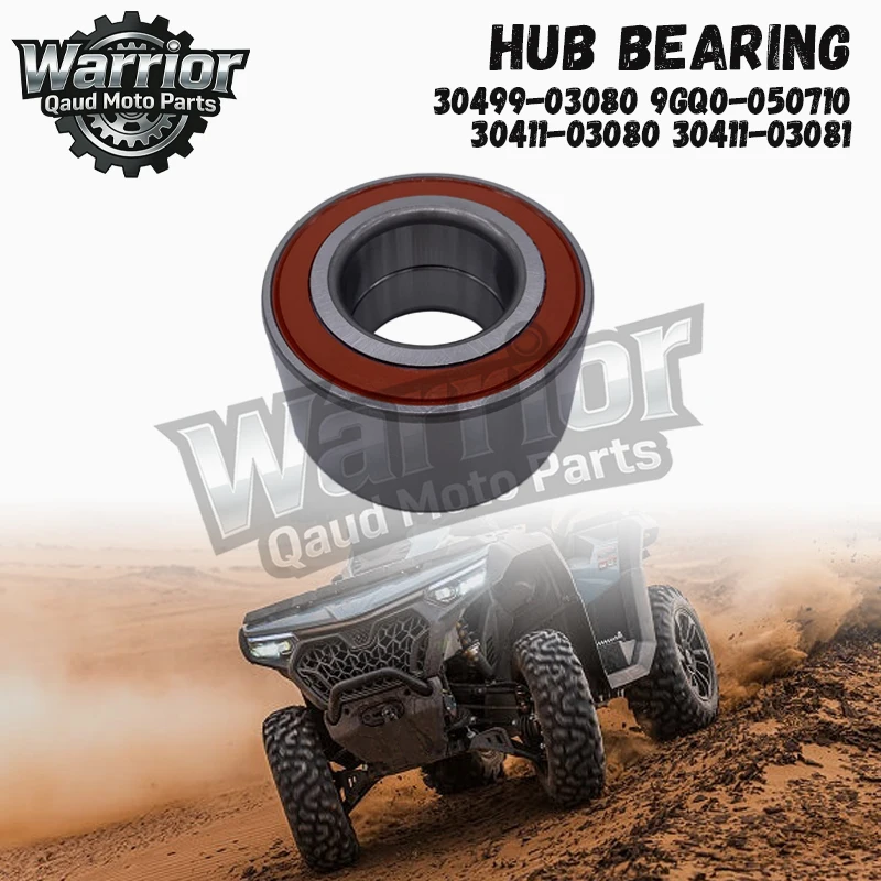

HUB BEARING/30411-03080,FOR CFMOTO CFORCE 400 520 625 850 CF500 U550 UFORCE 600 BASE 800 EPS Z6 8 ZFORCE 950 1000,QUAD PARTS