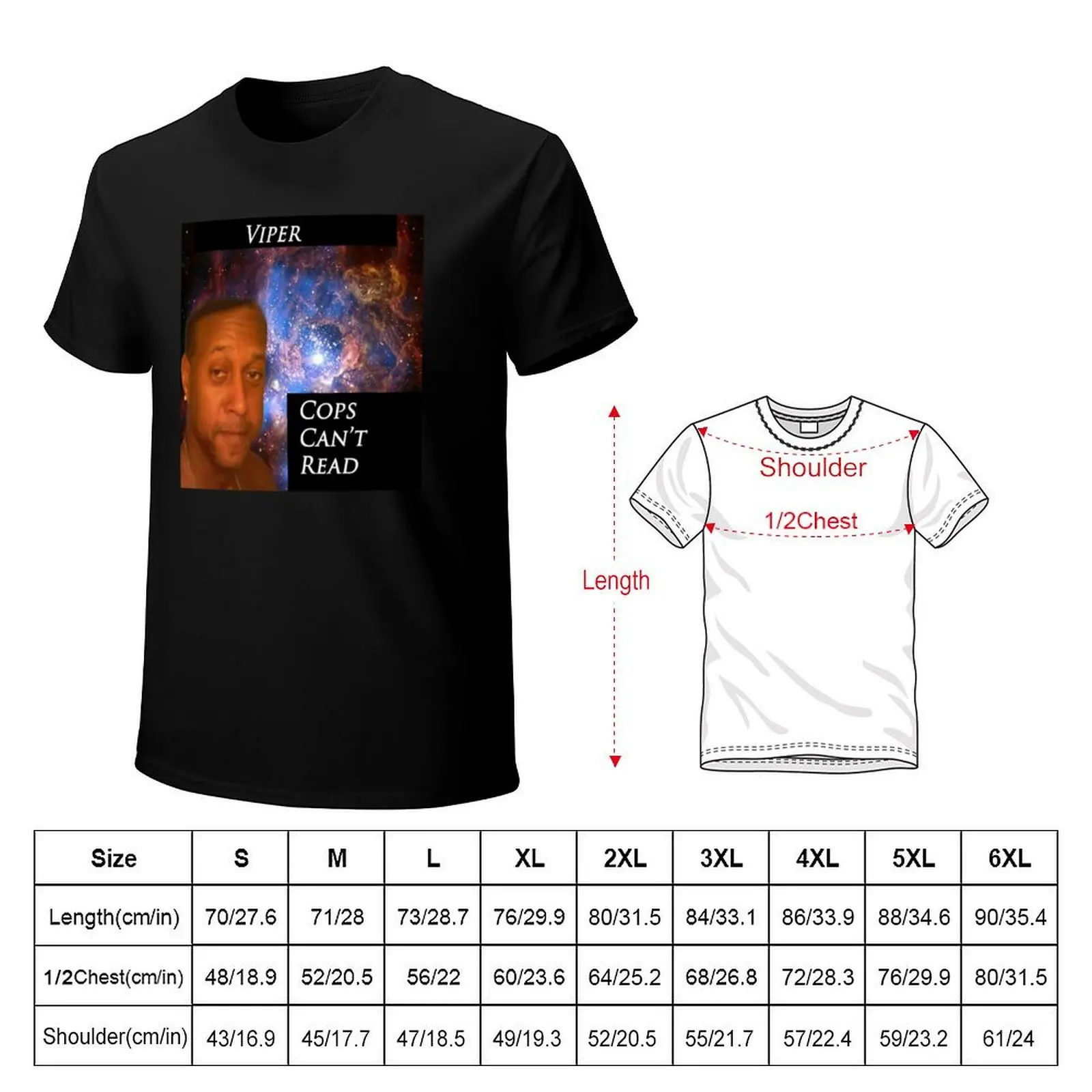 Cops Can't Read Viper the Rapper T-Shirt Classic Basic Casual T-Shirt