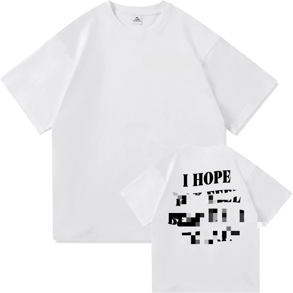 Модная мужская/женская эстетичная забавная футболка с буквенным принтом «Я надеюсь, ты чувствую себя красивым сегодня», унисекс, повседневные футболки высокого качества