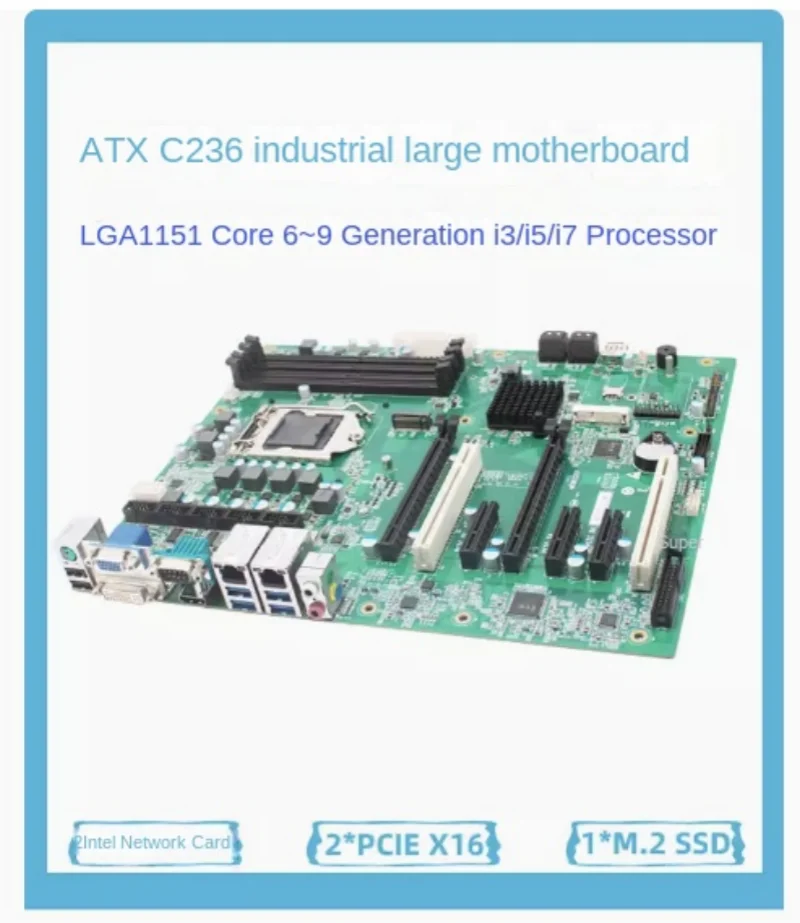 

Three-display C236/Q170 industrial motherboard 6789 generation 1151 industrial control motherboard replaces ATXB365 multi-PCIE