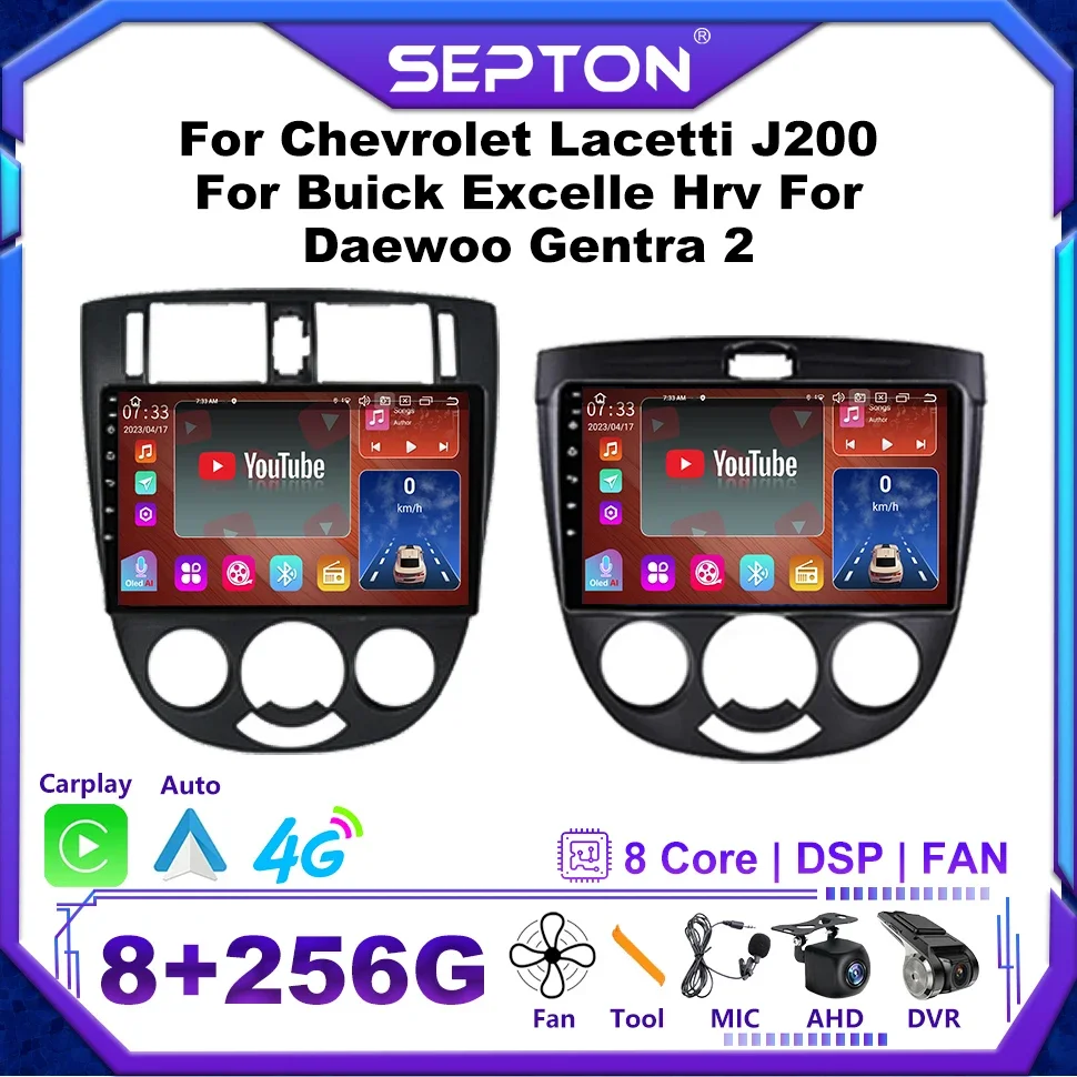 

SEPTON Car Radio Stereo for Chevrolet Lacetti J200 for Buick Excelle Hrv for Daewoo Gentra 2 2004-2013 GPS Car Multimedia Player