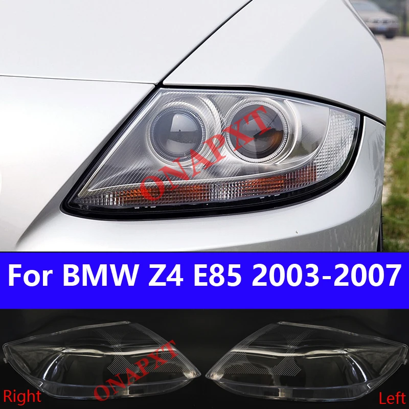 Head lamp Shell lampshade lens for BMW Z4 E85 2003-2007 Headlamp Shade Transparent Headlight cover Shade