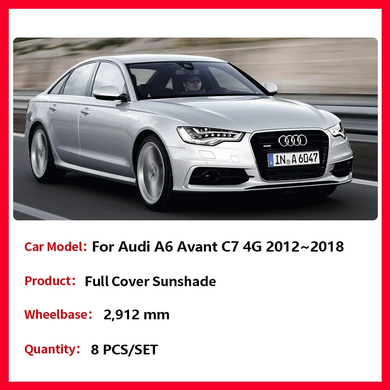 Full Coverage Sunshades for Audi A6 Avant C7 4G 2012~2018 Allroad Quattro Windshield Visor Mats Rear Windows Curtain Accessories