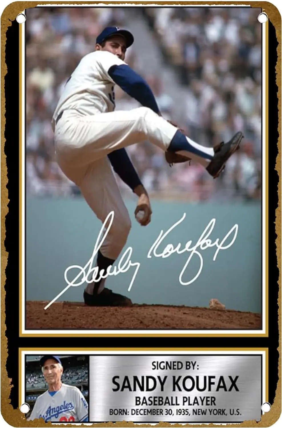 Sandy Koufax 2 - Baseball Player Poster Vintage Metal Tin sign Logo Family Club Bar Cafe Bedroom Art Wall Decoration Gift 8x12 i