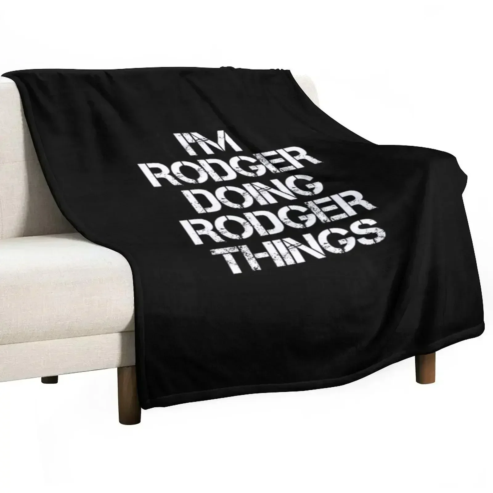 Rodger Name T Shirt - I'm Rodger Doing Rodger Things Name Gift Item Tee Throw Blanket for babies Decorative Sofas Blankets