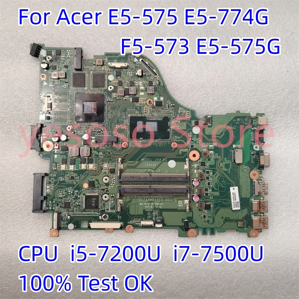 Placa base Original para portátil Acer E5-575 E5-774G F5-573 E5-575G DAZAAMB16E0 i5 i7 7th 940MX, DDR4, probada OK