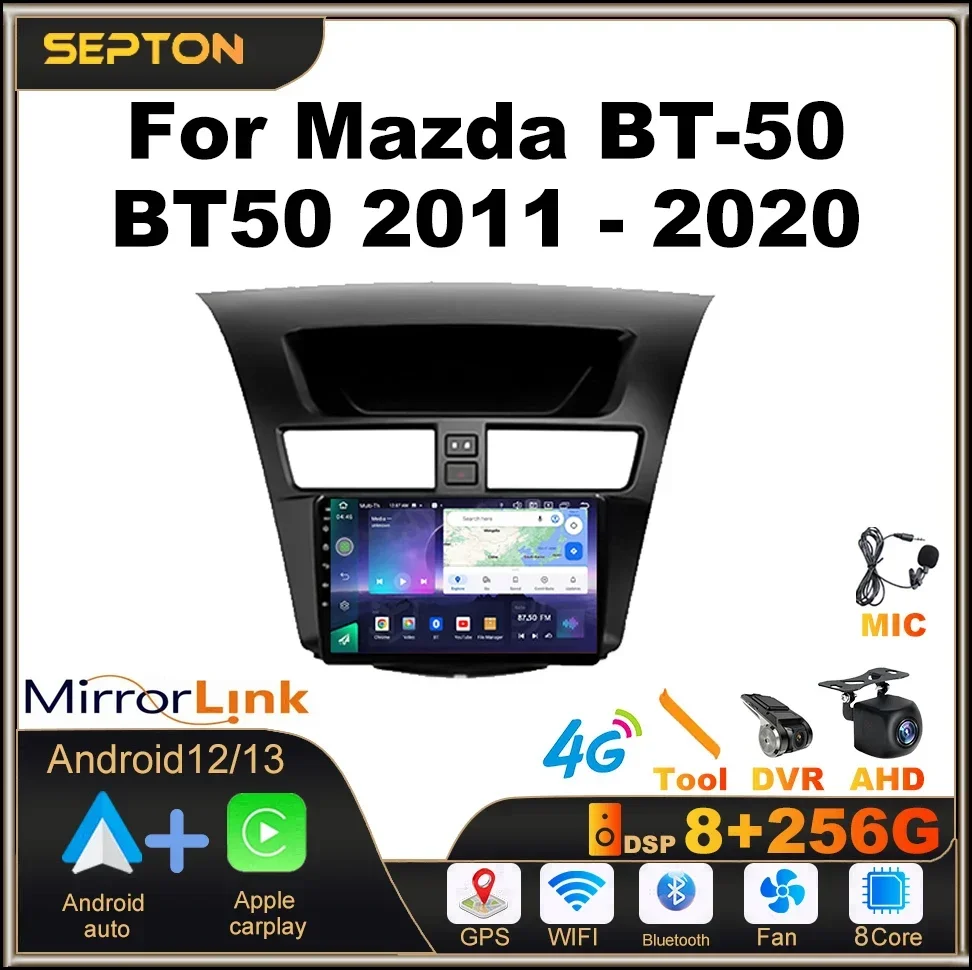 

SEPTON Car Intelligent Systems Smart Car Systems Radio for Mazda BT-50 BT50 2011 - 2020 Multimedia Player Car GPS Head Unit
