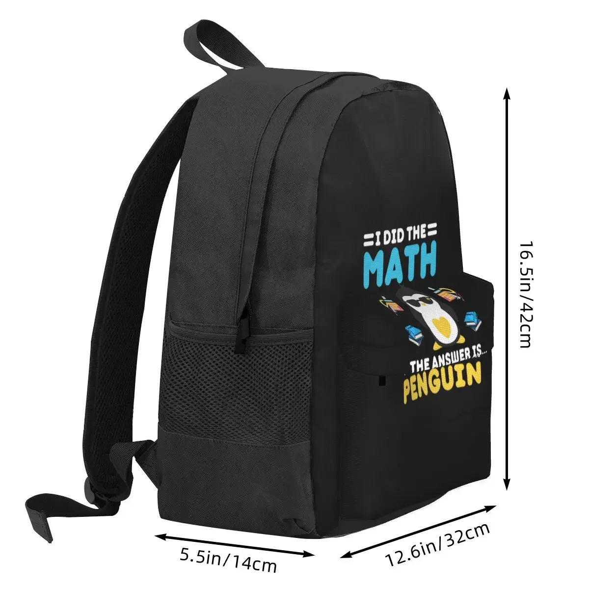 I Did The Math The Answer Is Penguin Funny Mathematician Backpack Student BookBag Kids School Bag Laptop  for Men Women