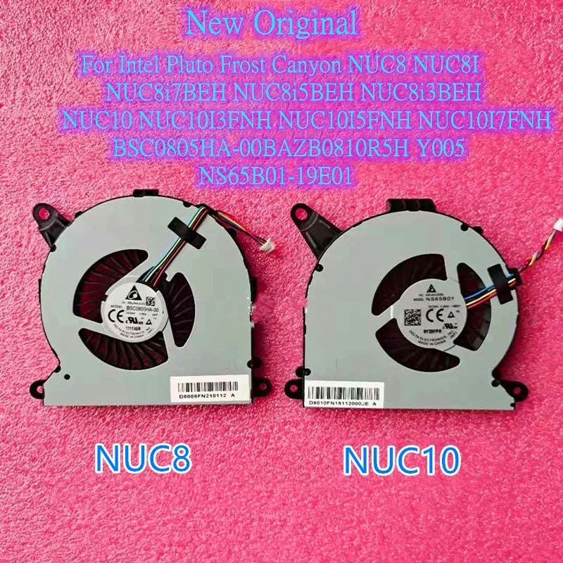 

NewOriginal Cooling Fan For Intel Frost Canyon NUC8 NUC8I 7BEH NUC8I3BEH NUC10 I3 NUC10I5 NUC10I7 BAZB0810R5HY005 NS65B01-19E01