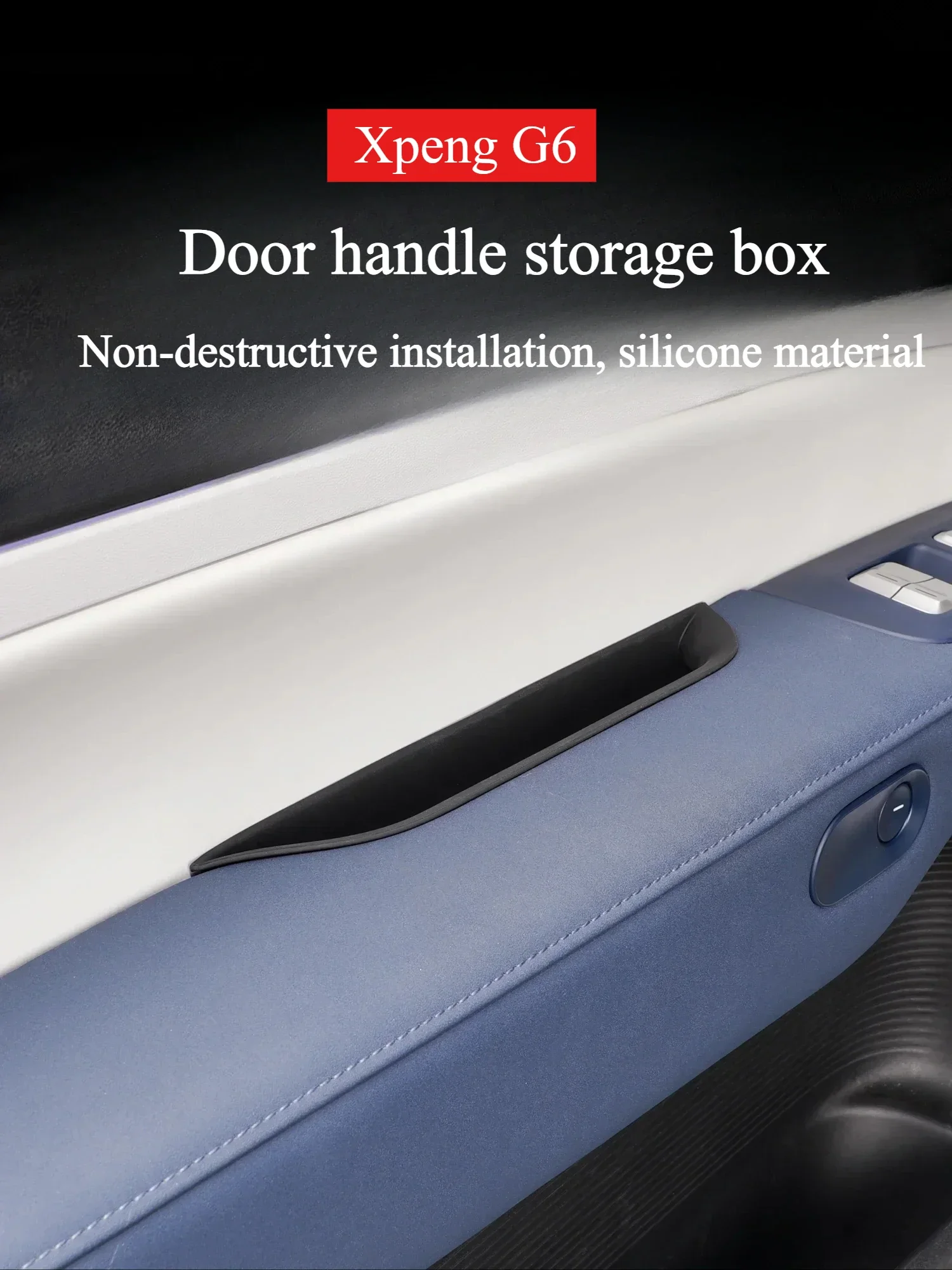 

For Xpeng G6 2023-2025 Car Door Storage Box Door Slot Armrest Silicone Non-slip Storage Door Handle Organizer Stowing Tidying