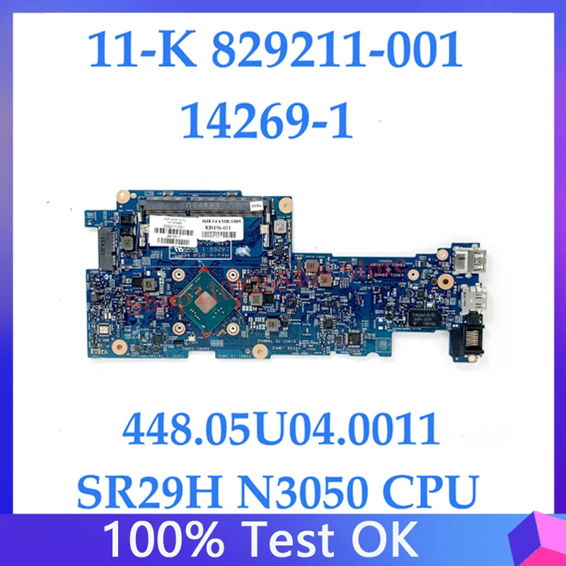 

829211-001 829211-501 829211-601 14269-1 For X360 11-K120NR 11-K Laptop Motherboard 448.05U04.0011 W/SR29H N3050 CPU 100% Tested