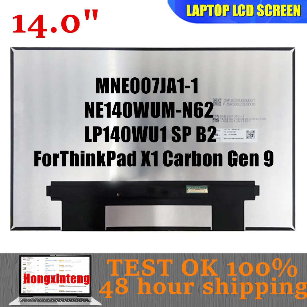 NE140WUM-N62 MNE007JA1-1 LP140WU1 SPB2 Origina NEW 14.0''Laptop LCD EDP 1920X1200 30PINS 400NITS For ThinkPad X1 Carbon Gen 9