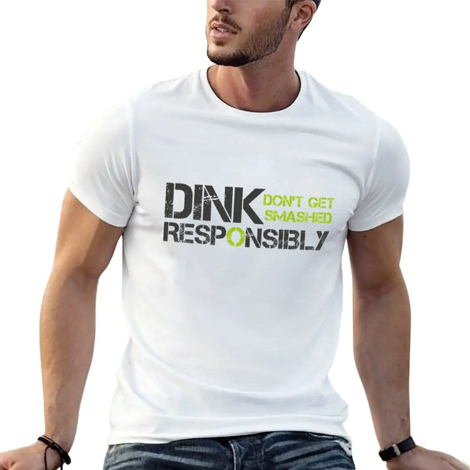 Dink Responsibly Dont Get Smashed T-Shirt summer clothes vintage anime shirt Aesthetic clothing blacks shirts men