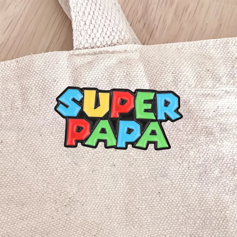 Super Papa Enamel Pin Warm Encouraging Quotes Brooch Lapel Backpack Badge Colorful Father's Day Gift for Dad and Grandpa
