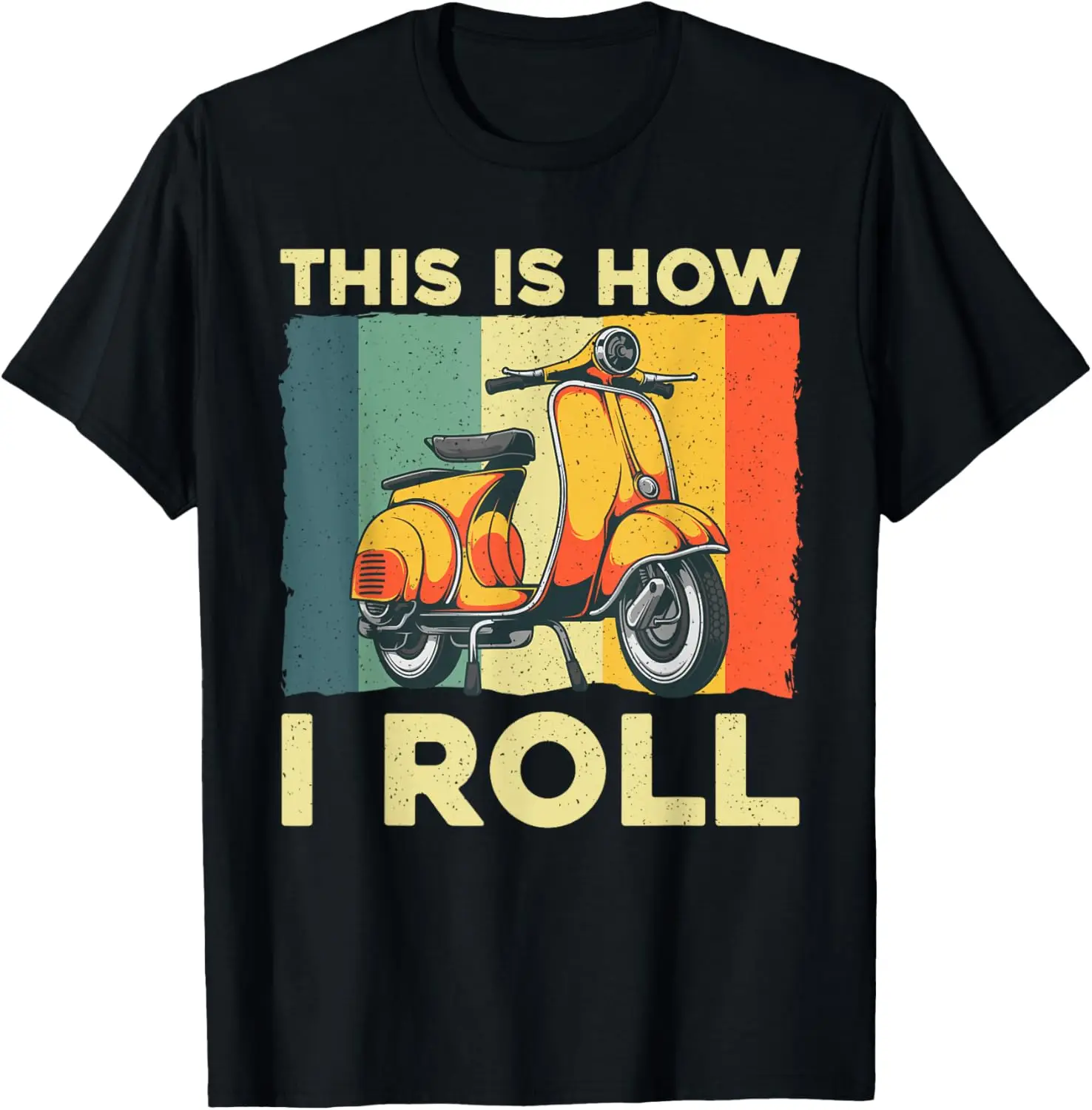 

Funny Scooter Design For Men Women Motor Motorcycle Lovers T-Shirt