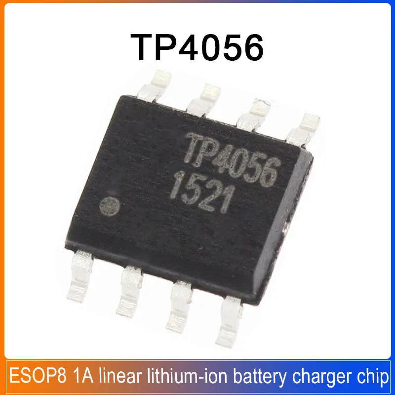 10-100PCS TP4056 ESOP8 1A linear lithium-ion battery charger chip 4056 Lithium-ion Battery Linear Charge Management Chip