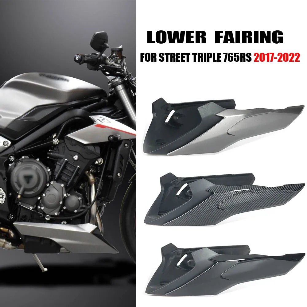 

For Street Triple 765 RS 765RS 2017-2022 Motorcycle Engine Lower Spoiler Body Bellypan Fairing Protector Guard Chassis Shield