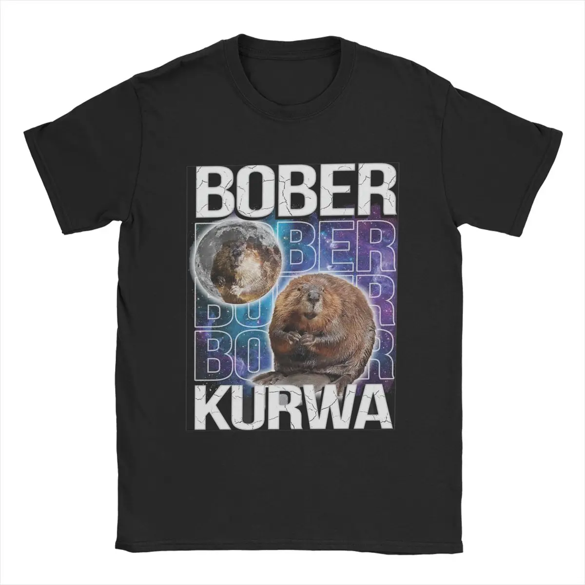 Funny Bober Kurwa Funny Beaver Meme Galaxy Universe T-Shirt for Men Round Neck Cotton T Shirts Short Sleeve Tee Shirt Tops