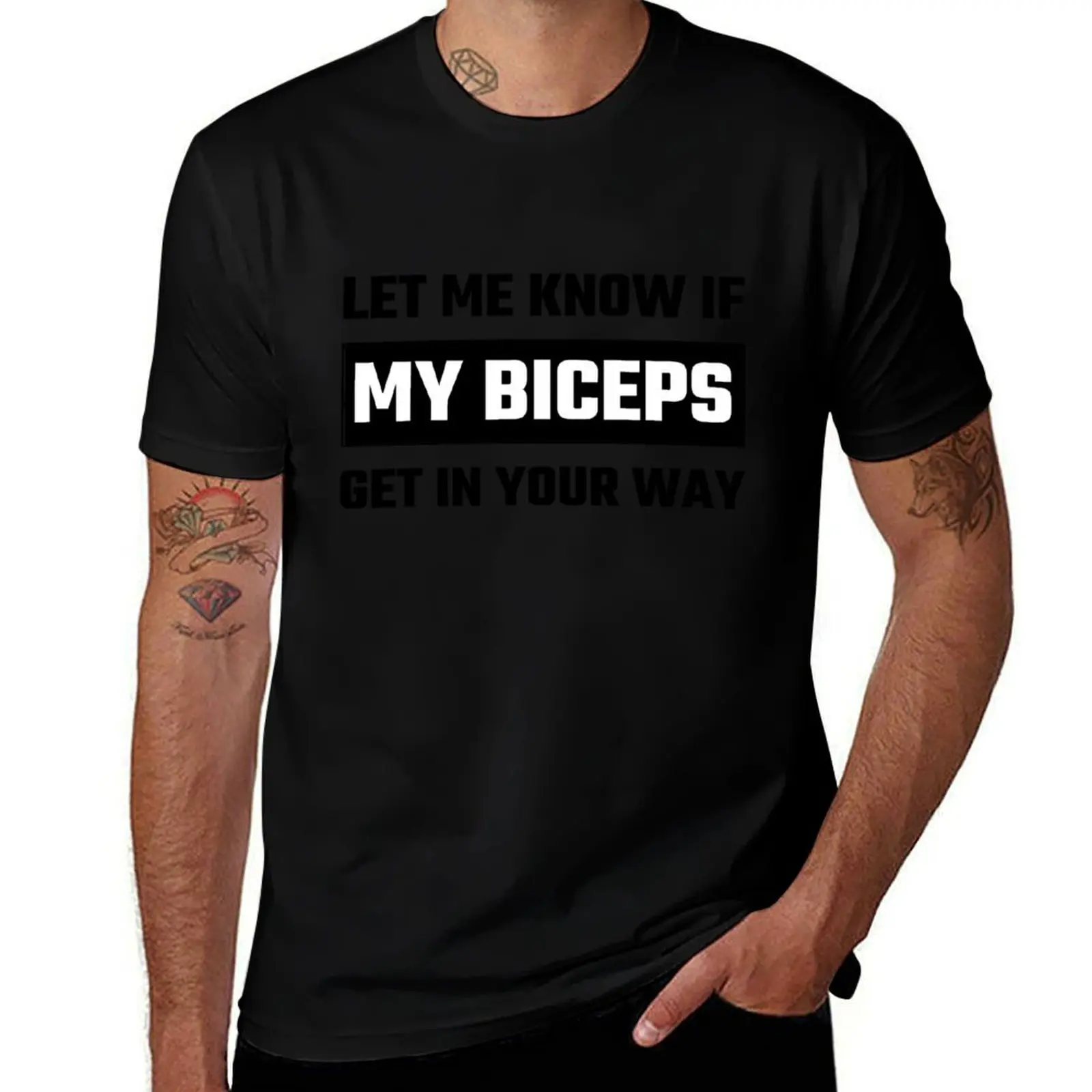 T-shirt décontracté à imprimé moderne « Let Me Know If My Biceps Get In Your Way »