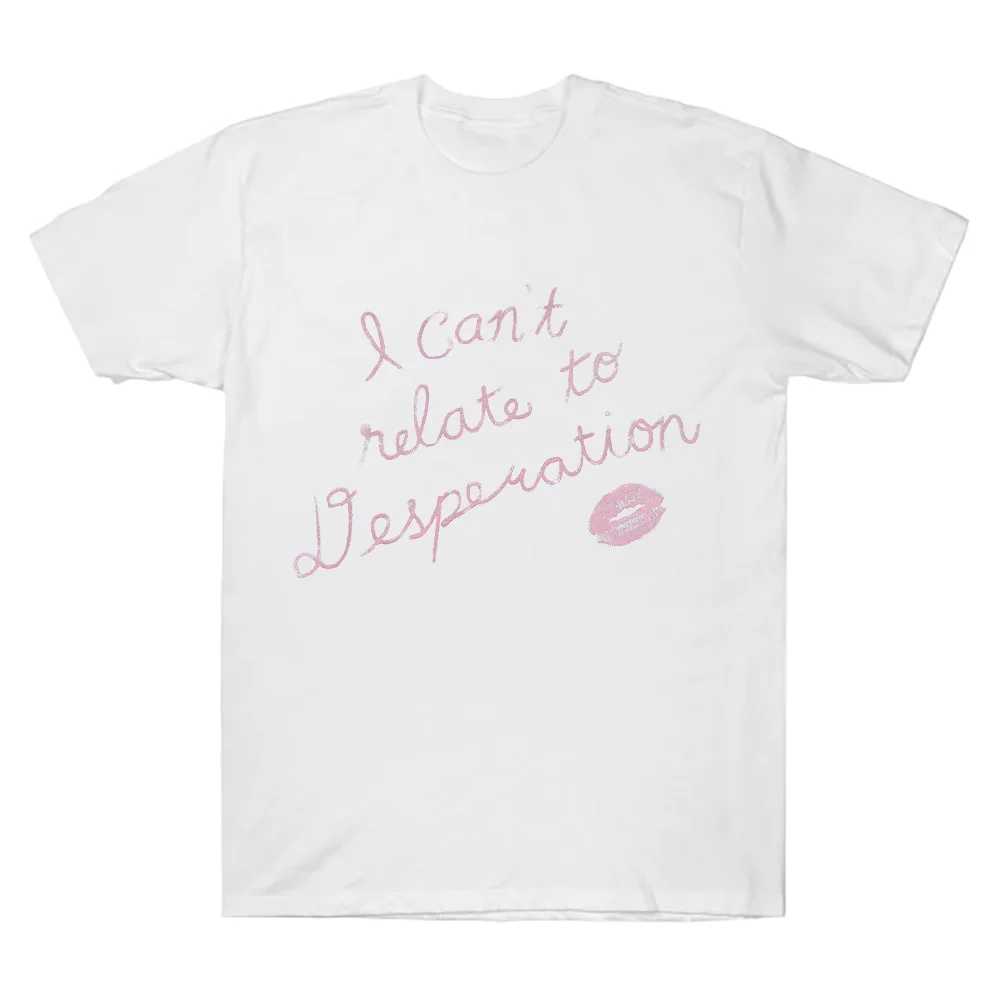 can't relate Sabrina Carpenter tee girl Trendy Pastel Pop Culture streetwear Comfortable Cotton t shirts kawaii Clothing Unisex