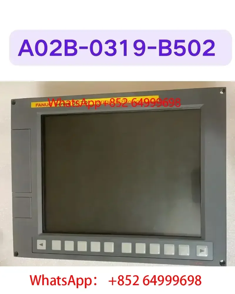 

USED A02B-0319-B502 Second hand OI-TD Configuration: Main board A20B-8201-0083 Axis card A20B-3300-0765 Memory ：A20B-3900-0302