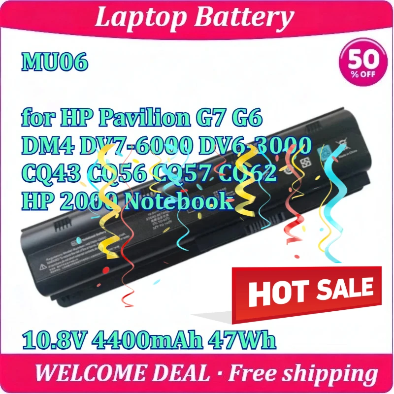 Laptop Battery New MU06 for HP Pavilion G7 G6 DM4 DV7-6000 DV6-3000 CQ43 CQ56 CQ57 CQ62 HP 2000 Notebook 10.8V 4400mAh 47Wh