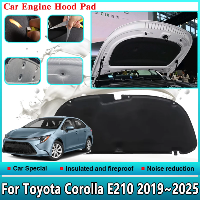 Toyota Corolla E210 용 자동차 엔진 후드 사운드 패드 2019 ~ 2025 세단 자동차 전면 단열 코튼 커버 내화 액세서리