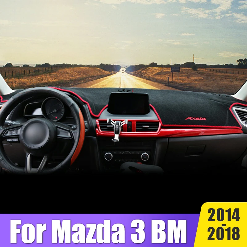 

Car Accessories For Mazda 3 BM 2014 2015 2016 2017 2018 Axela Dashboard Cover Avoid Light Mats Non-Slip Instrument Panel Carpets