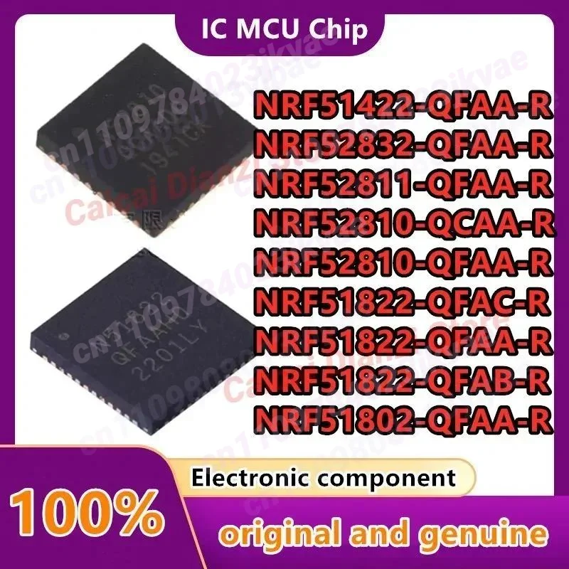 NRF51802 NRF51822 NRF51822 NRF51822 NRF52810 NRF52810 NRF52811 NRF52832 NRF52840 NRF51422 QFAB QFAC QFAA QCAA QFAA QIAA -R 10PCS