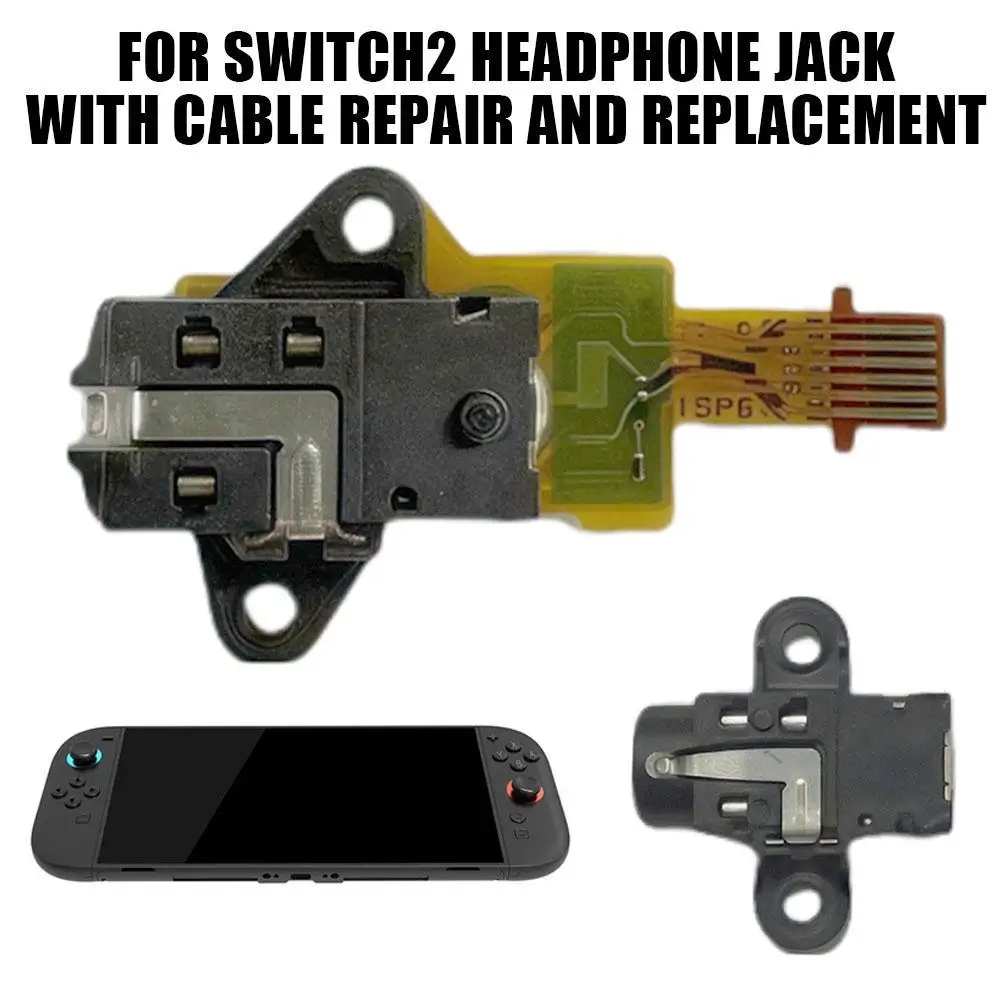 

For Switch2 Headphone Jack With Cable For NS2 Headphone Jack Repair Replacement No Soldering Required For Switch2 Accessories
