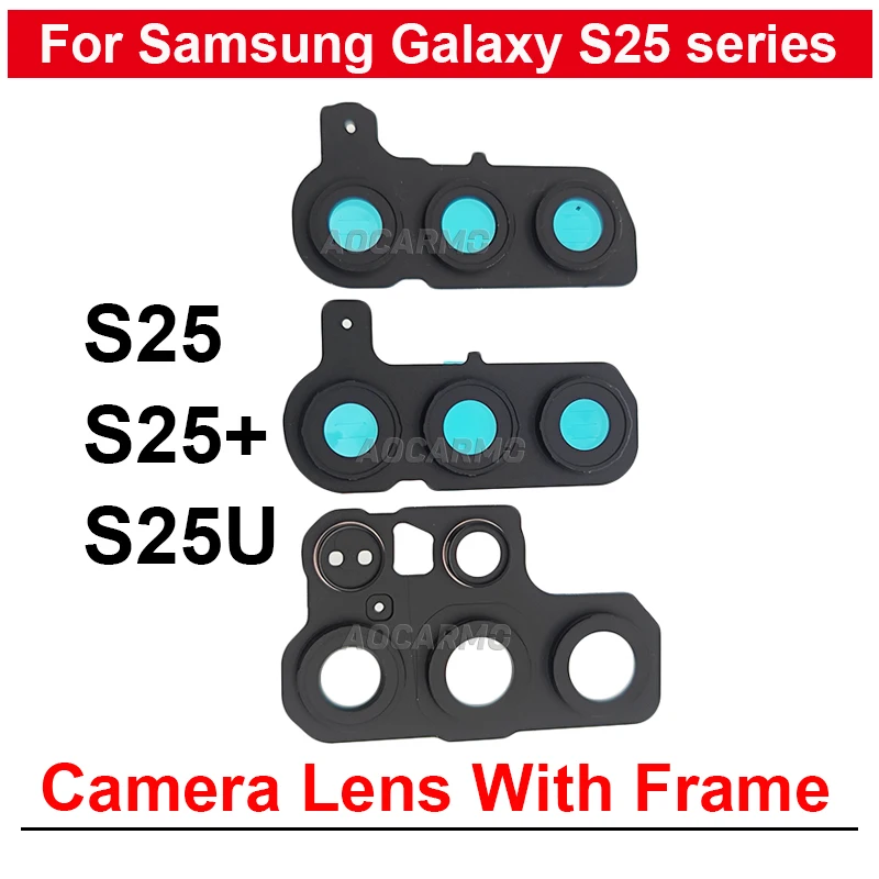For Samsung Galaxy S25U S25 Plus S25+ Ultra Rear Back Camera Lens With Frame And Lens Ring Replacement Parts