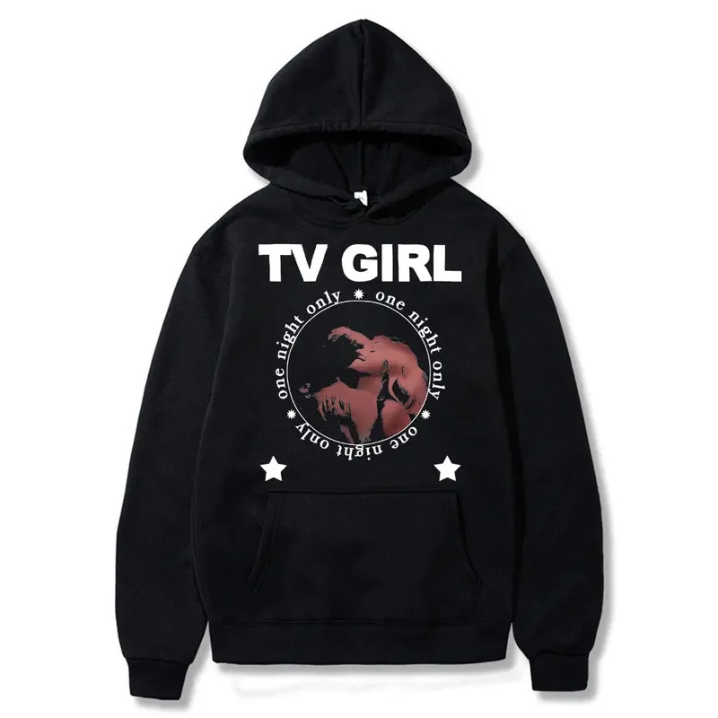 

Tv Girl One Night Only Print Hoodie New French Exit Tees Lover's Rock Hoodies Men Women 90s Vintage Oversized Hooded Sweatshirt