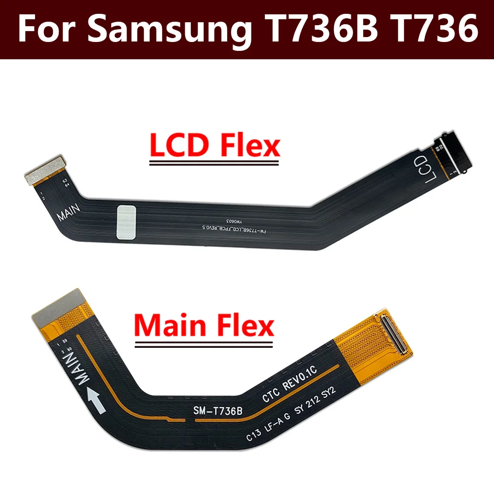 

Display Main Board Motherboard Connector LCD Flex Cable For Samsung Tab S7 FE SM-T736 T736 T736B