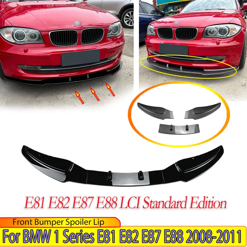 

Front Bumper Spoiler Lip for BMW 1 Series E81 E82 E87 E88 LCI 2008 2009 2010 2011 Standard Edition Chin Blade Splitter Body Kit