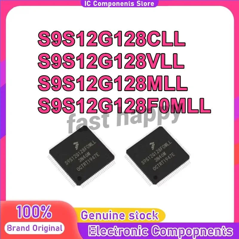 

S9S12G128VLL S9S12G128CLL S9S12G128MLL S9S12G128F0MLL S9S12G S9S12 S9S IC Chip LQFP100 in Stock 100% New Origin