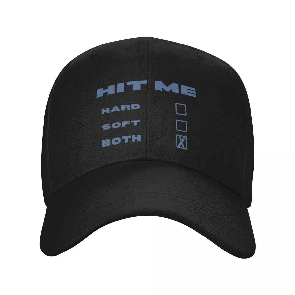 Hit Me Hard Soft Both Baseball Cap Adult Fashion Trucker Worker Cap Hat Adjustable Snapback Caps Sun Hats High Quality Caps