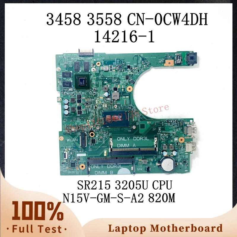 

CN-0CW4DH 0CW4DH CW4DH W/ SR215 3205U CPU Mainboard For Dell 3458 3558 Laptop Motherboard 14216-1 N15V-GM-S-A2 820M 100% Tested