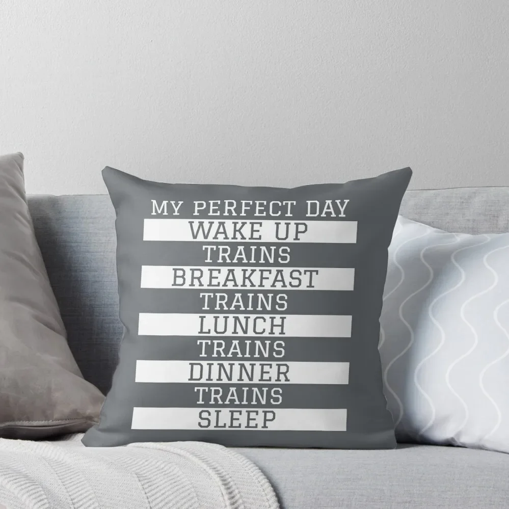 

My Perfect Day' Trains - Funny Locomotive Train Lover Throw Pillow Pillowcases Sofa Covers Sofas Covers pillow