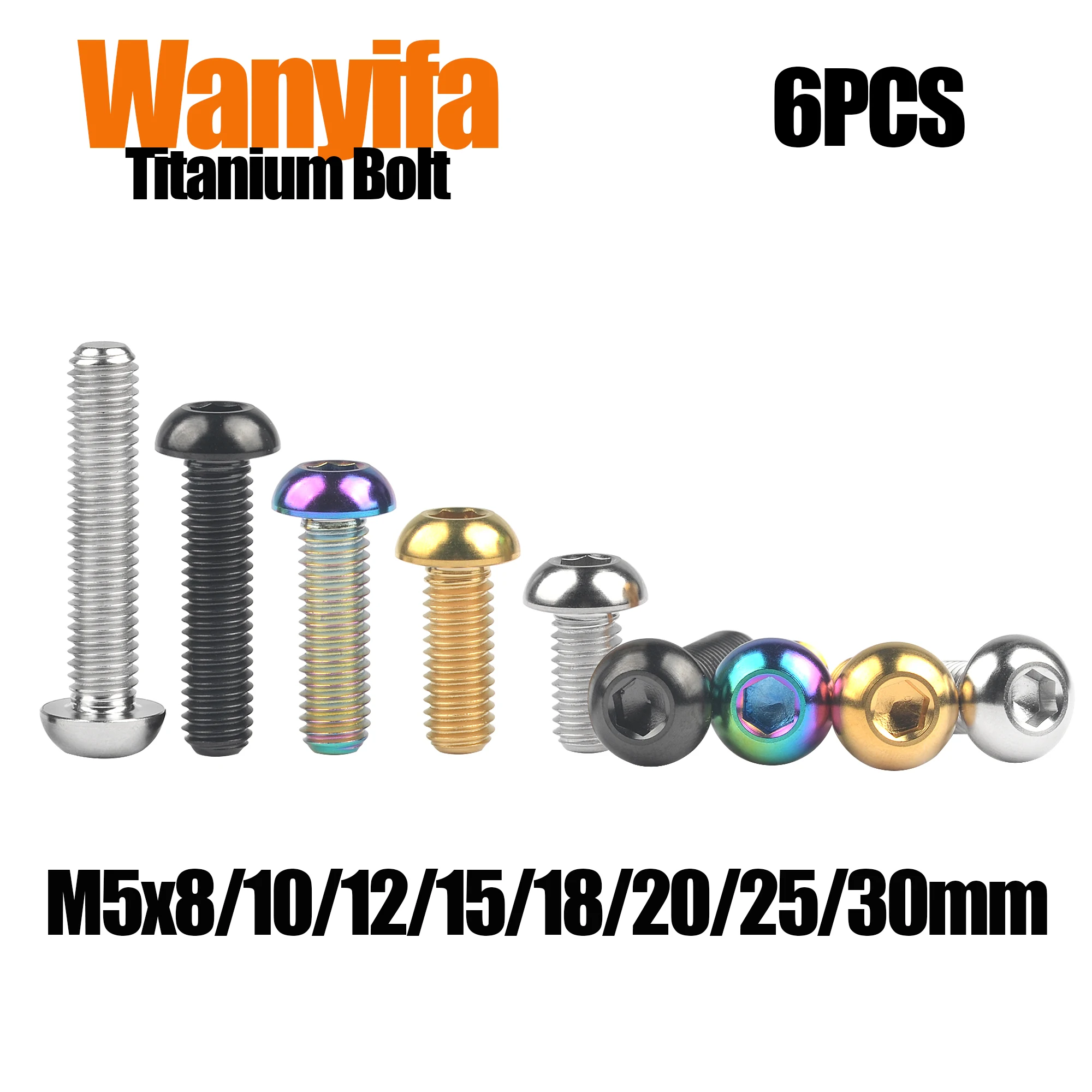 Wanyifa Titanium Bolt M5x8/10/12/15/20/25/30mm Half Round Head Hex Screws for Bicycle Part