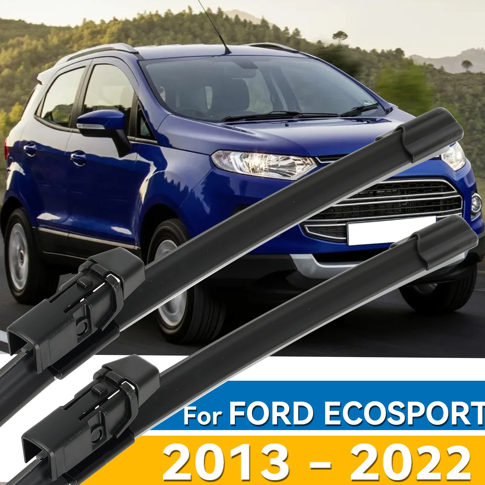Erick\'s Wiper LHD Front Wiper Blades For Ford Ecosport 2013 - 2022 Windshield Windscreen Window Car Rain Brushes 22\'\'+16\'\'